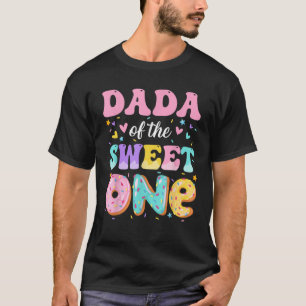 Dada Of The Sweet One 1st Birthday Donut Bday Part T-Shirt