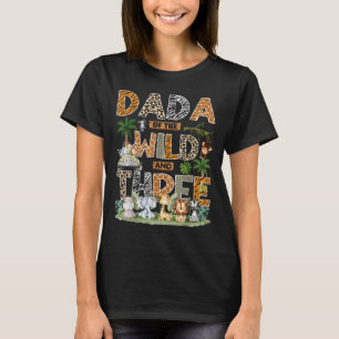 Dada Of The Wild & Three Zoo 3rd Birthday Safa T-Shirt