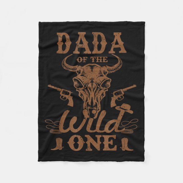 Dada Of The Wild One Cowboy Western Rodeo Party Ma Fleece Blanket (Front)