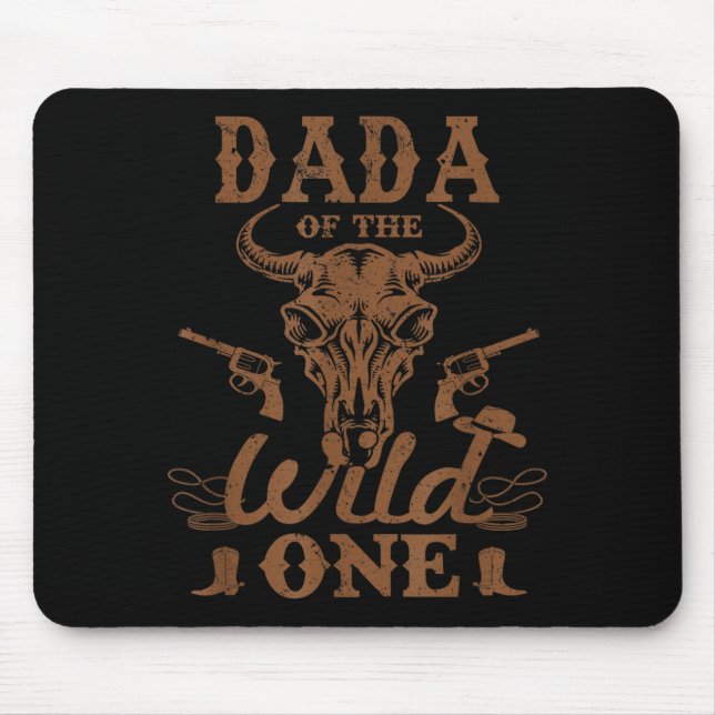 Dada Of The Wild One Cowboy Western Rodeo Party Ma Mouse Mat (Front)