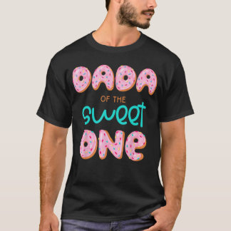 Dada ofhe Sweet One First Birthday Matching Family T-Shirt