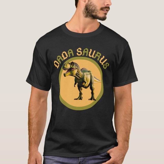 Dada Saurus - Dad Dinosaur Funny Gift for Fathers T-Shirt (Front)
