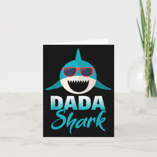 Dada Shark Wearing Cool Sungles Daddy  Card