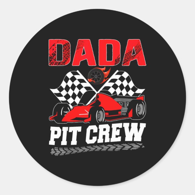 Dada T Crew Racing Family Race Car Birthday Boy  Classic Round Sticker (Front)