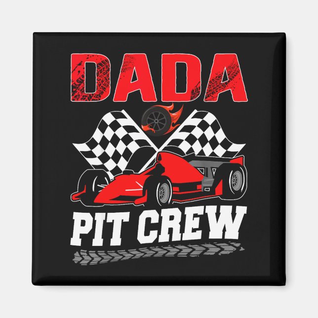 Dada T Crew Racing Family Race Car Birthday Boy  Magnet (Front)
