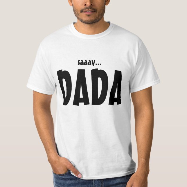 DADA T-Shirt (Front)