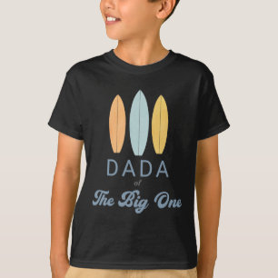 Dada The Big One Surf 1st Birthday Family Matching T-Shirt
