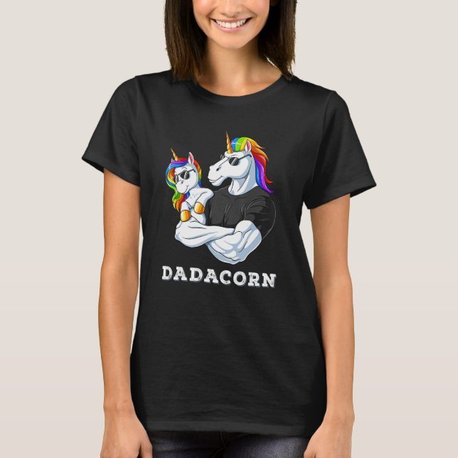 Dadacorn Unicorn Dad of the Birthday Girl Father's T-Shirt (Front)