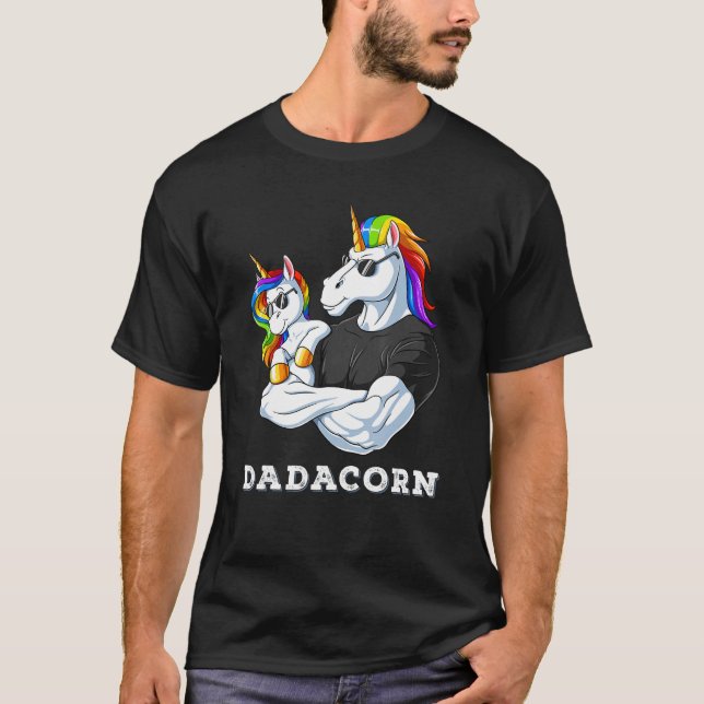 Dadacorn Unicorn Dad of the Birthday Girl Father's T-Shirt (Front)