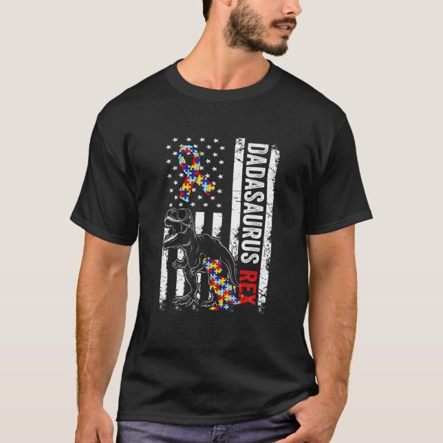 Dadasaurus Daddy Rex Autism Awareness Proud Dad Fa T-Shirt (Front)