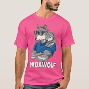 Dadawolf Wolf Dad And Baby Papa Father'S Day For A T-Shirt