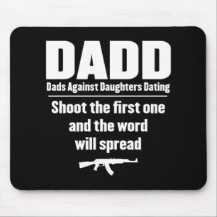 dadd - dads against daughters dating funny mouse mat