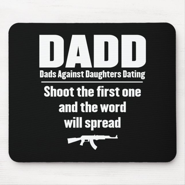 dadd - dads against daughters dating funny mouse mat (Front)
