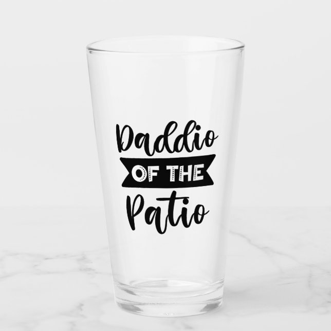 Daddio of the Patio Cool Father's Day Funny Dad  Glass (Front)