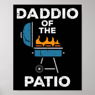 Daddio Of The Patio Funny Bbq Rbecue Grilling Dad Poster