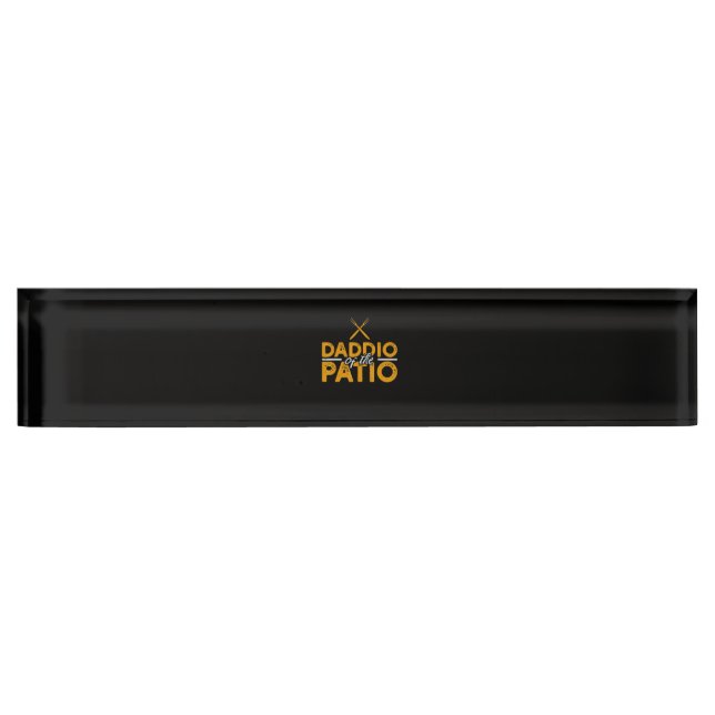 Daddio Of The Patio Funny Grill BBQ Nameplate (Front)