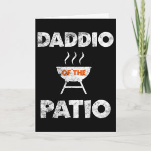 Daddio Of The Patio Grill Daddy Bbq Grilling July  Card