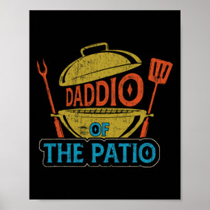 Daddio Of The Patio Vintage Bbq Grill Rbecue Fathe Poster