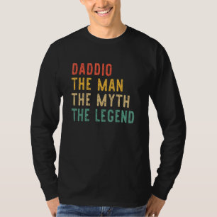 Daddio The Man The Myth The Legend Vintage Retro T-Shirt