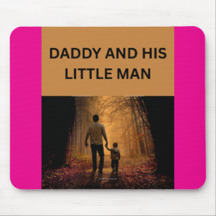 DADDY AND HIS LITTLE MAN MOUSE MAT