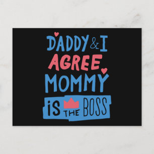 Daddy and I agree Mummy is the boss Postcard