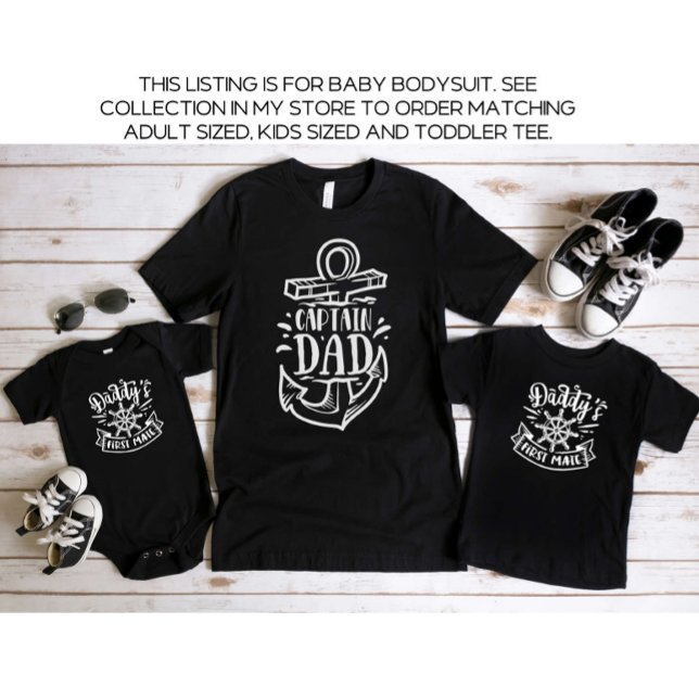 Daddy and Me Daddy's First Mate Baby Bodysuit (Creator Uploaded)