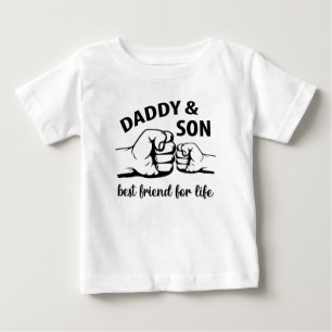 Daddy And Son Best Friend For Life, Daddy And Son Baby T-Shirt