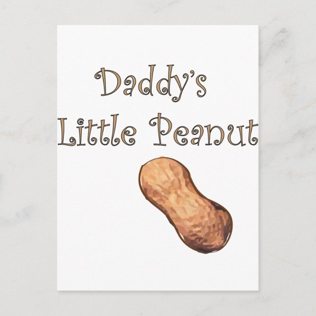 daddy&apos;s little peanut postcard (Front)