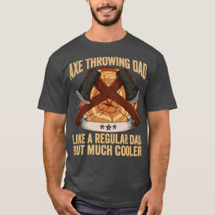 Daddy Axe Throwing Dad Papa Lumberjack T-Shirt