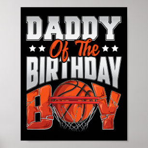 Daddy basketball birthday Boy Family Baller b-day  Poster