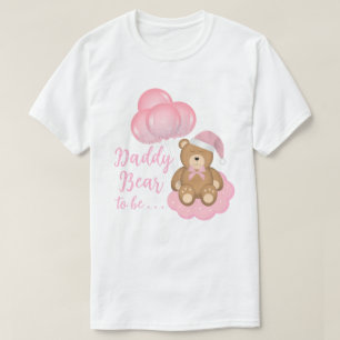 Daddy Bear To Be Baby Shower Cute Bear T-Shirt
