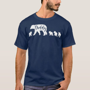 Daddy Bear with 4 Four Cubs Dad Father Papa Gift T-Shirt