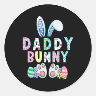 Daddy Bunny Dad Cute Easter Dad Bunny Rabbit Easte Classic Round Sticker