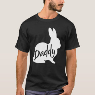 Daddy Bunny Rabbit Father Dad Easter T-Shirt