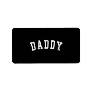 Daddy - Classic Bold Font Father's Day Daddy Label