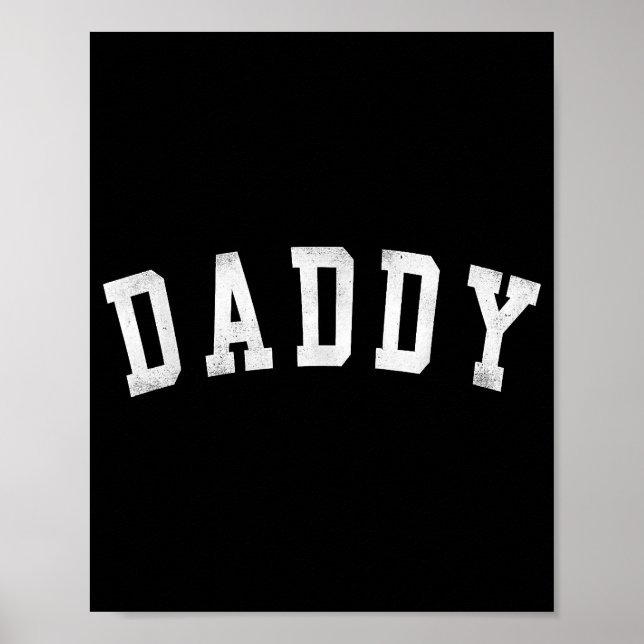 Daddy - Classic Bold Font Father's Day Daddy Poster (Front)