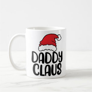 Daddy Claus - Christmas Matching Pajama Gift Coffee Mug