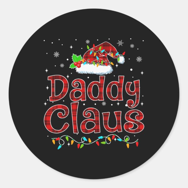Daddy Claus Christmas Pajama Matching Family Xmas  Classic Round Sticker (Front)