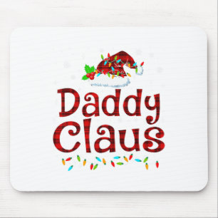 Daddy Claus Christmas Pajama Matching Family Xmas  Mouse Mat