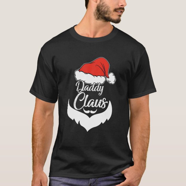 Daddy Claus Christmas Pajamas Santa Costume T-Shirt (Front)