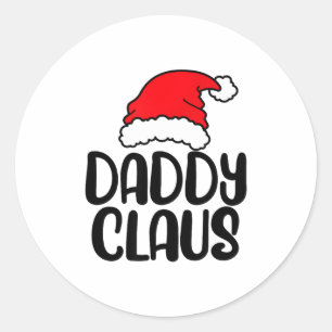 Daddy Claus, Family Matching Christmas Father Men Classic Round Sticker