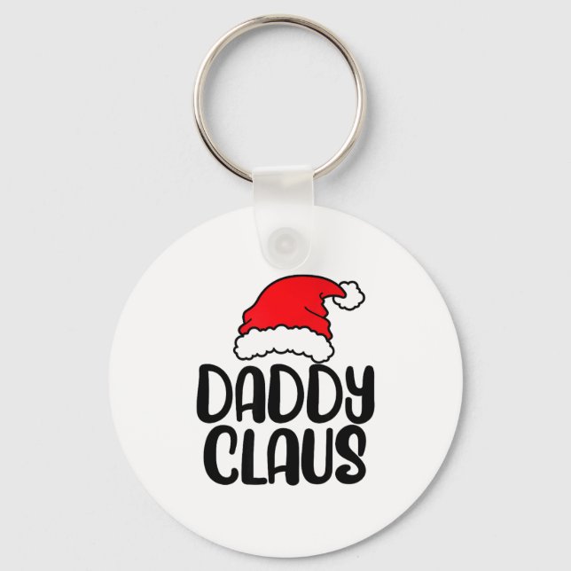 Daddy Claus, Family Matching Christmas Father Men  Key Ring (Front)