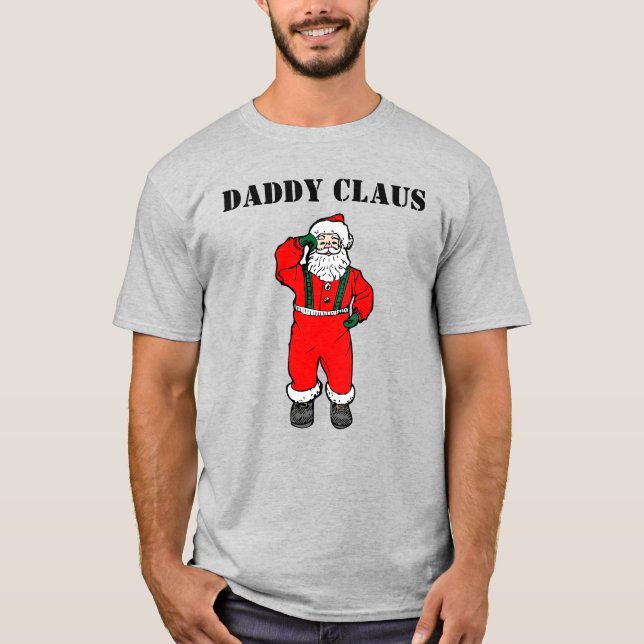 DADDY CLAUS HOLIDAY T-SHIRT (Front)