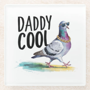 Daddy Cool Glass Coaster
