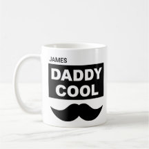 Daddy Cool Mug | Moustache Cool Dad Novelty Cup