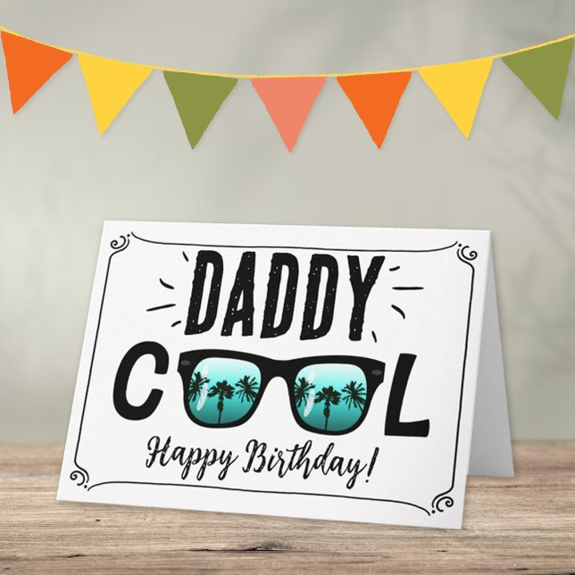 Daddy Cool Trendy Sunglasses Happy Birthday Card (Creator Uploaded)