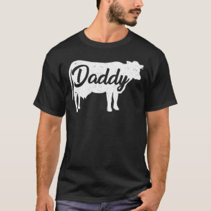 Daddy Cow Heifer Farmer Cow Cattle Country Tee