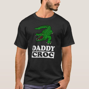 Daddy Crocodile T-Shirt Animal Dad Father Gift