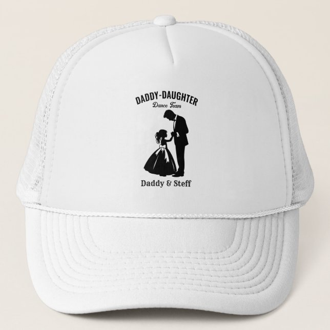 Daddy-Daughter Dance Team (2) Trucker Hat (Front)