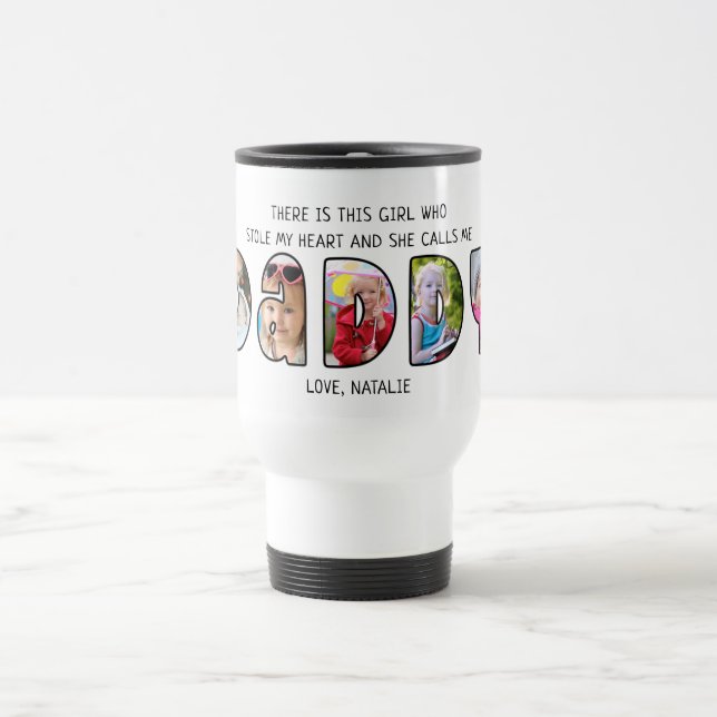 DADDY Daughter Saying 5 Photo Collage Travel Mug (Center)